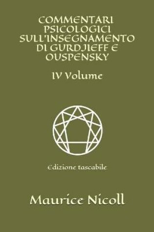 Cover of Commentari psicologici sull'insegnamento di Gurdjieff e Ouspensky - IV Volume