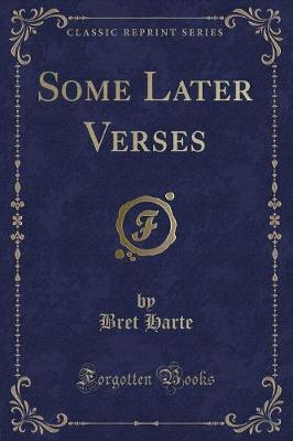 Book cover for Some Later Verses (Classic Reprint)