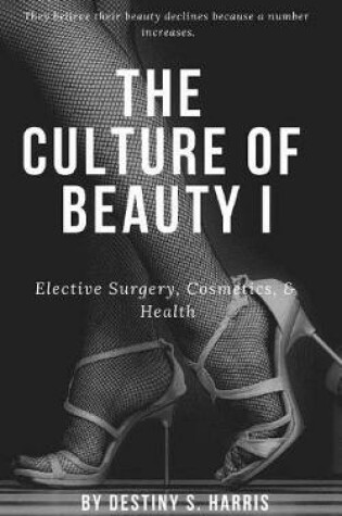 Cover of The Culture of Beauty I