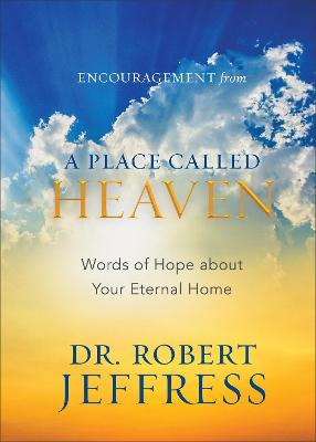 Book cover for Encouragement from A Place Called Heaven