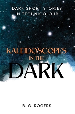 Book cover for Kaleidoscopes in the Dark