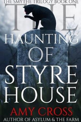 Cover of The Haunting of Styre House