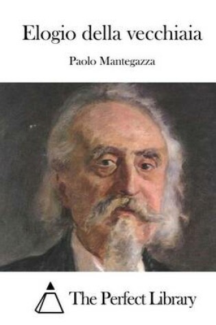 Cover of Elogio della vecchiaia