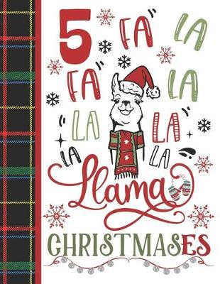 Book cover for 5 Fa La Fa La La La La La Llama Christmases