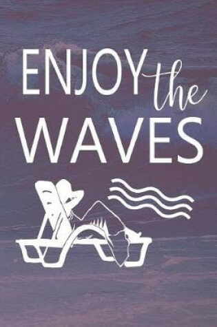 Cover of Enjoy the Waves