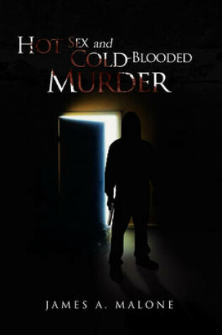 Cover of Hot Sex and Cold-Blooded Murder