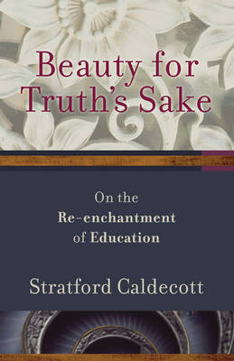 Book cover for Beauty for Truth's Sake