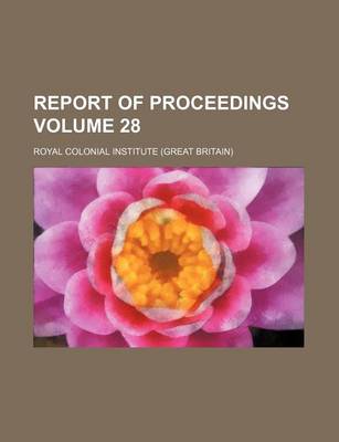 Book cover for Report of Proceedings Volume 28