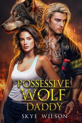 Book cover for Possessive Wolf Daddy