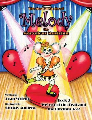 Book cover for The Musical Stories of Melody the Marvelous Musician