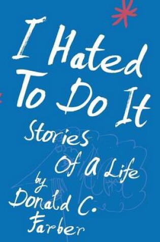 Cover of I Hated to Do It