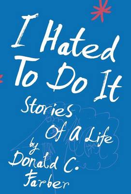 Book cover for I Hated to Do It