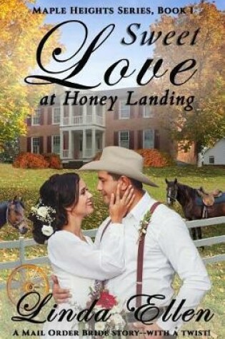 Cover of Sweet Love at Honey Landing