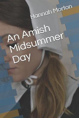 Cover of An Amish Midsummer Day