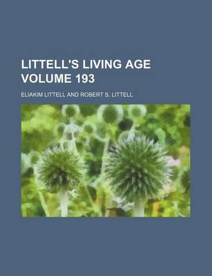 Book cover for Littell's Living Age Volume 193