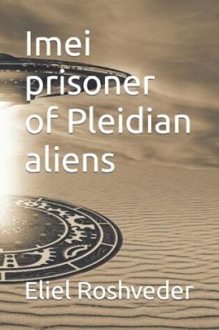 Cover of Imei prisoner of Pleidian aliens