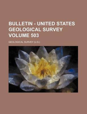 Book cover for Bulletin - United States Geological Survey Volume 503