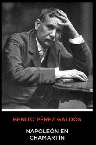 Cover of Benito Perez Galdos - Napoleon En Chamartin