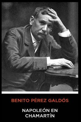 Book cover for Benito Perez Galdos - Napoleon En Chamartin