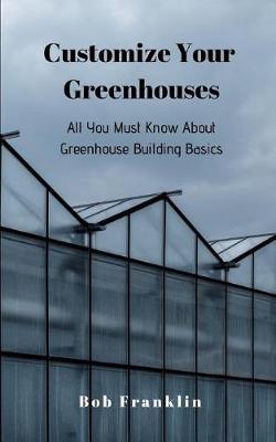 Book cover for Customize Your Greenhouses