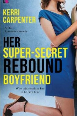 Cover of Her Super-Secret Rebound Boyfriend