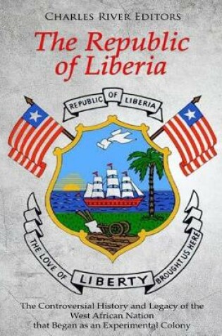 Cover of The Republic of Liberia