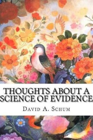 Cover of Thoughts about a Science of Evidence