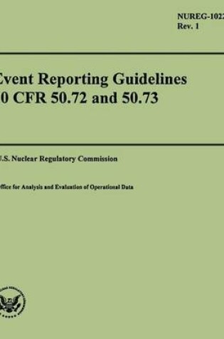 Cover of Event Reporting Guidelines 10 CFR 50.72 and 50.73