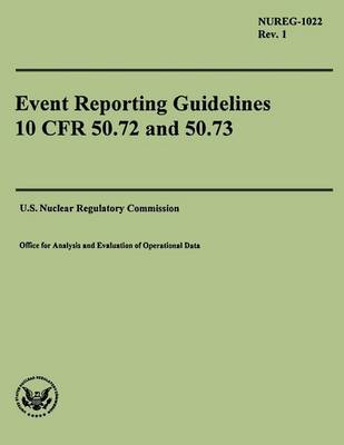 Book cover for Event Reporting Guidelines 10 CFR 50.72 and 50.73