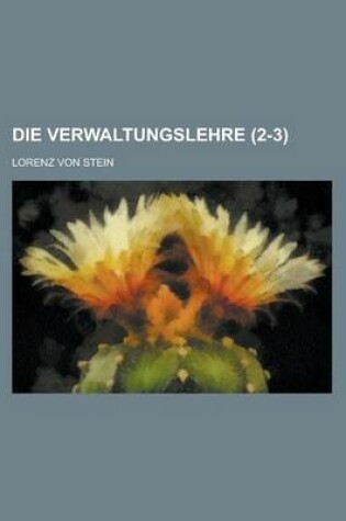 Cover of Die Verwaltungslehre (2-3)