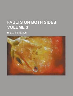 Book cover for Faults on Both Sides Volume 3