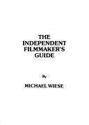 Book cover for Independent Film and Videomakers Guide