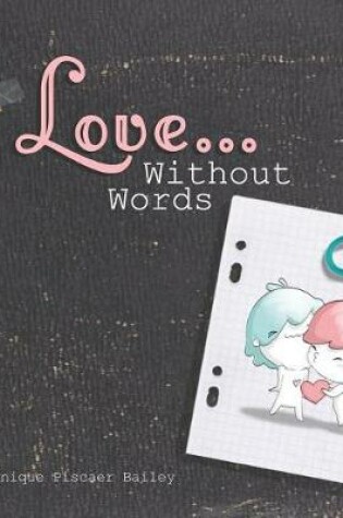 Cover of Love... Without Words