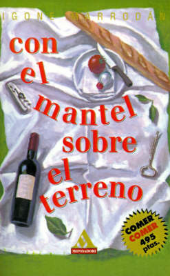 Book cover for Con el Mantel Sobre el Terreno