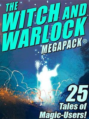 Book cover for The Witch and Warlock Megapack (R)