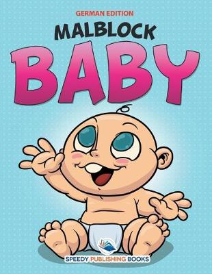 Book cover for Malblock Baby (German Edition)