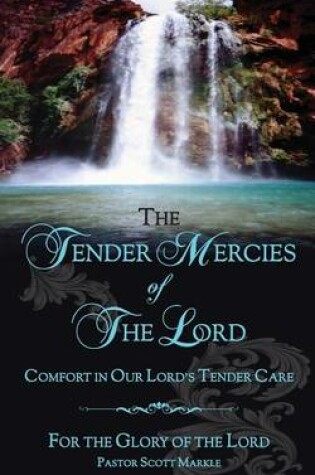 Cover of The Tender Mercies of The Lord