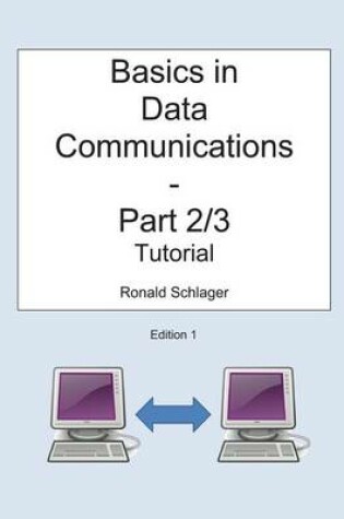 Cover of Basics in Data Communications - Part 2/3