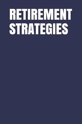 Book cover for Retirement Strategies