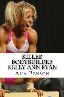 Book cover for Killer Bodybuilder Kelly Ann Ryan