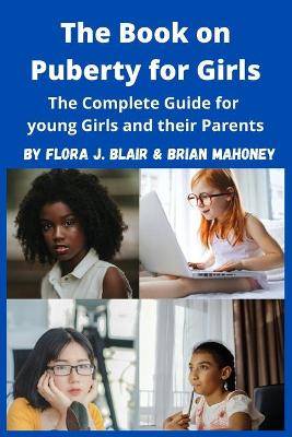 Book cover for The Book on Puberty for Girls