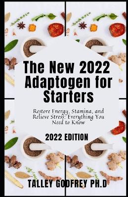 Book cover for The New 2022 Adaptogen for Starters