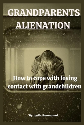 Cover of Grandparents Alienation