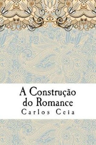 Cover of A Construcao do Romance
