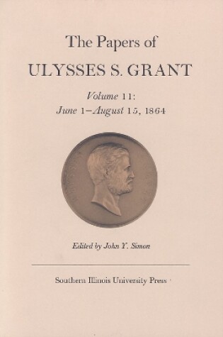 Cover of The Papers of Ulysses S. Grant, Volume 11