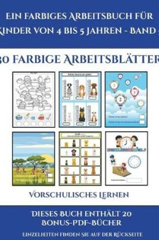 Cover of Vorschulisches Lernen (Ein farbiges Arbeitsbuch für Kinder von 4 bis 5 Jahren - Band 5)