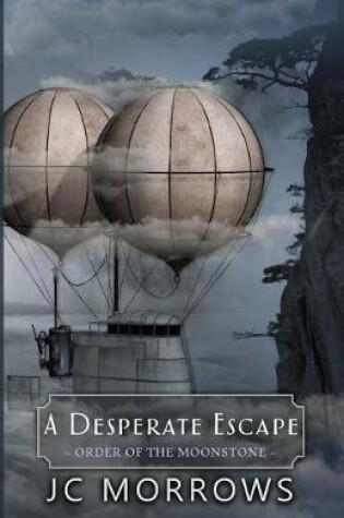 Cover of A Desperate Escape