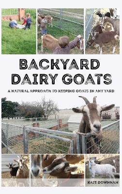 Book cover for Backyard Dairy Goats