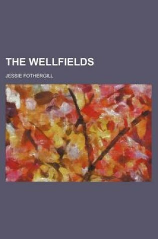 Cover of The Wellfields (Volume 2)