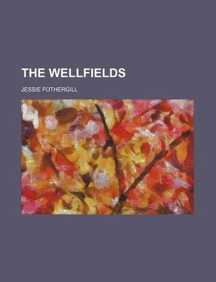 Book cover for The Wellfields (Volume 2)